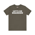 Army green t-shirt with 'LET'S GO BRANDON' text on a white background