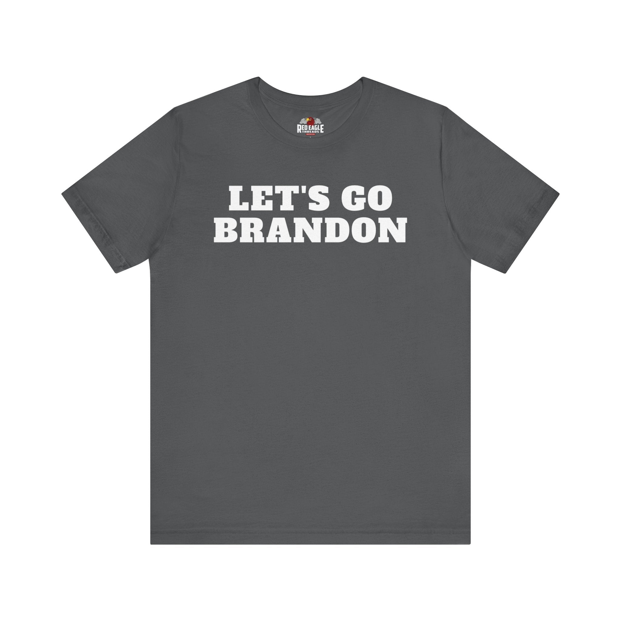 Asphalt t-shirt with 'LET'S GO BRANDON' text on a white background
