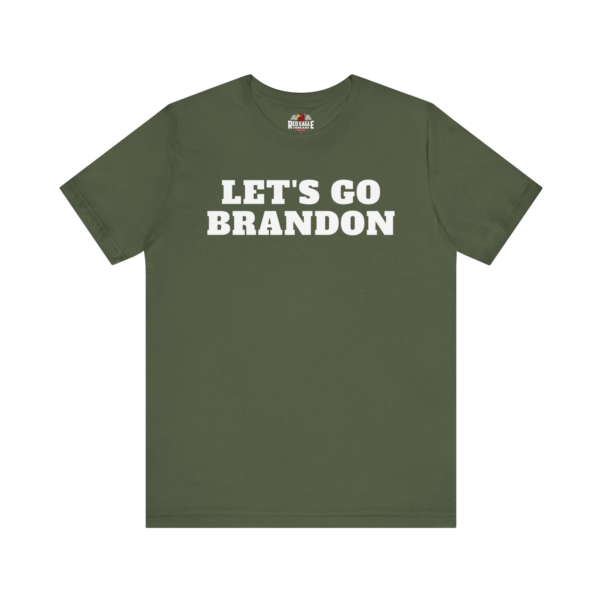 Military Green t-shirt with 'LET'S GO BRANDON' text on a white background