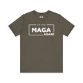 Army green t-shirt with 'MAGA AGAIN!' text on a white background