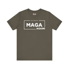 Army green t-shirt with 'MAGA AGAIN!' text on a white background