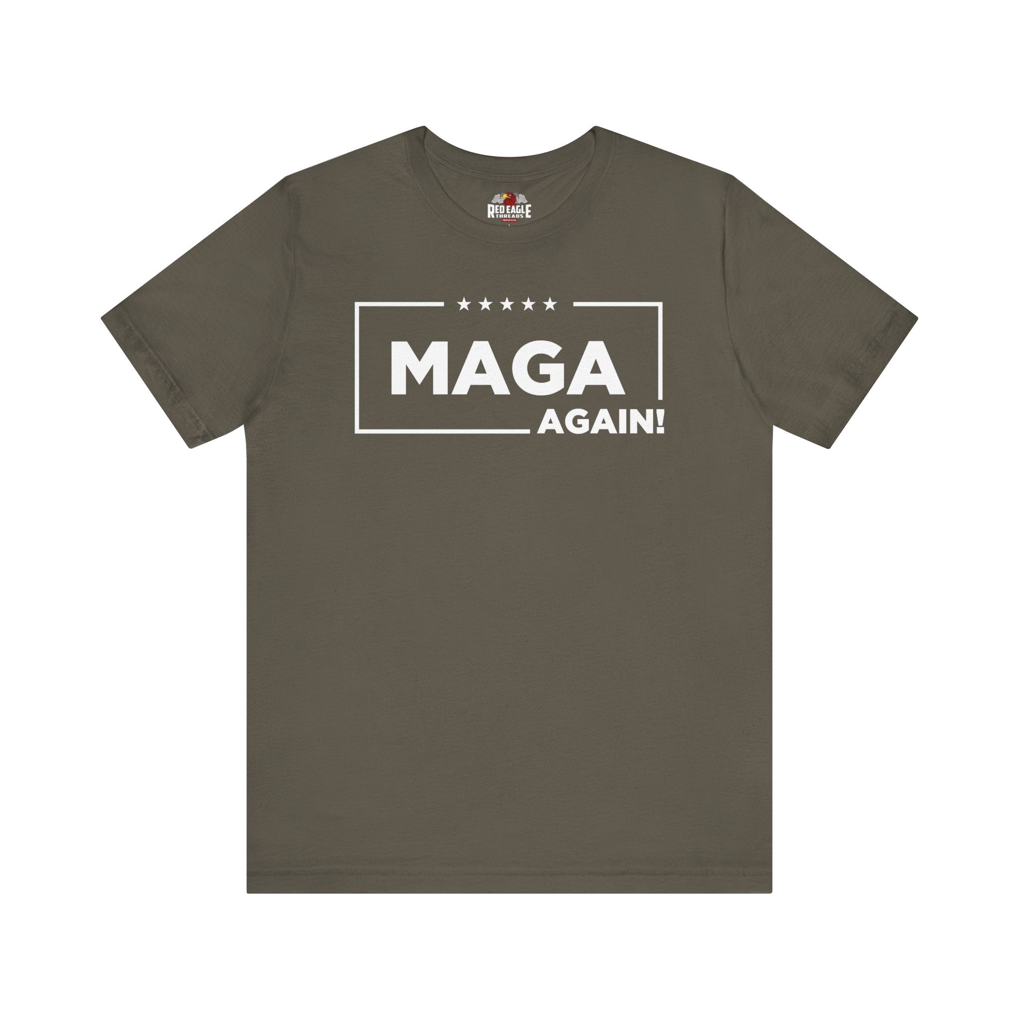 Army green t-shirt with 'MAGA AGAIN!' text on a white background