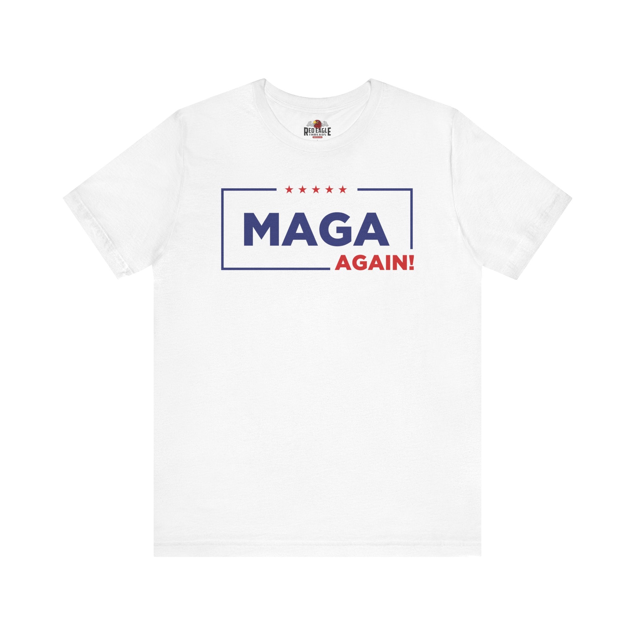 White t-shirt with 'MAGA AGAIN!' text on a white background