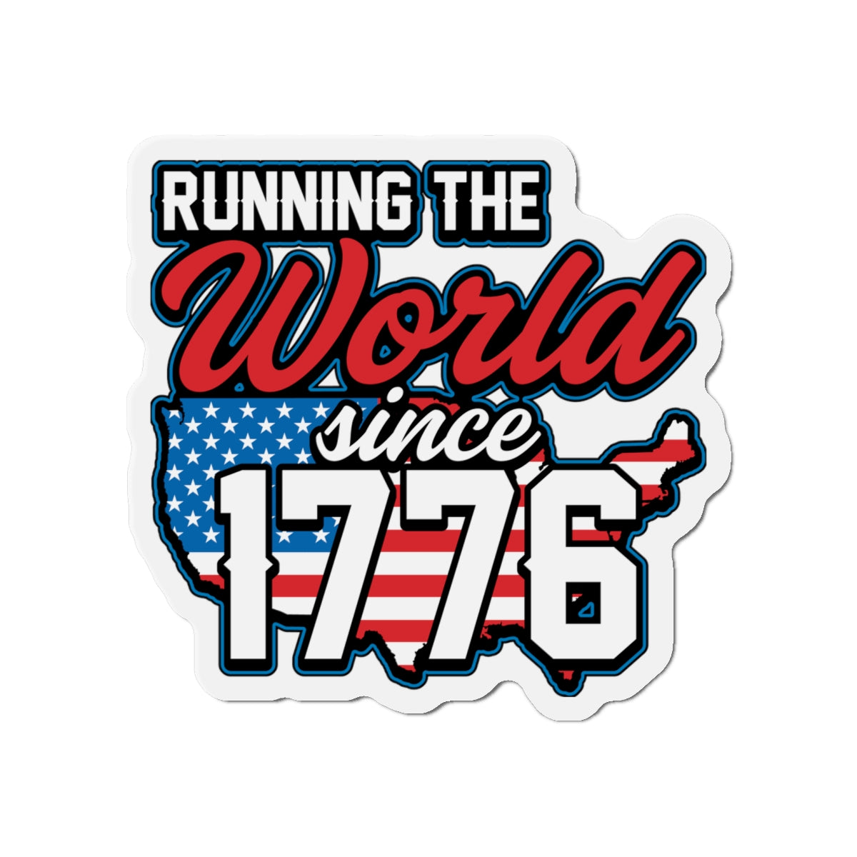 Sticker with 'Running the World since 1776' text and American flag design on a white background
