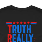 Vintage Black t-shirt with 'TRUTH REALLY' text ont the back in red and blue on a white background