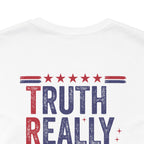 White t-shirt with 'TRUTH REALLY' text in red and blue on the back, on a white background